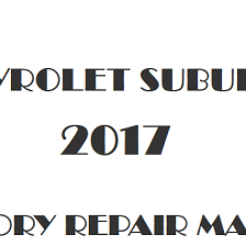 2017 Chevrolet Suburban repair manual Image