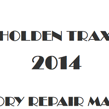 2014 Holden Trax repair manual Image