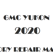 2020 GMC Yukon repair manual Image