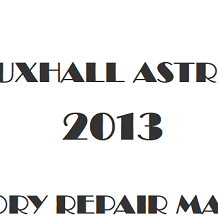 2013 Vauxhall Astra J repair manual Image